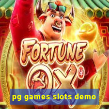 pg games slots demo